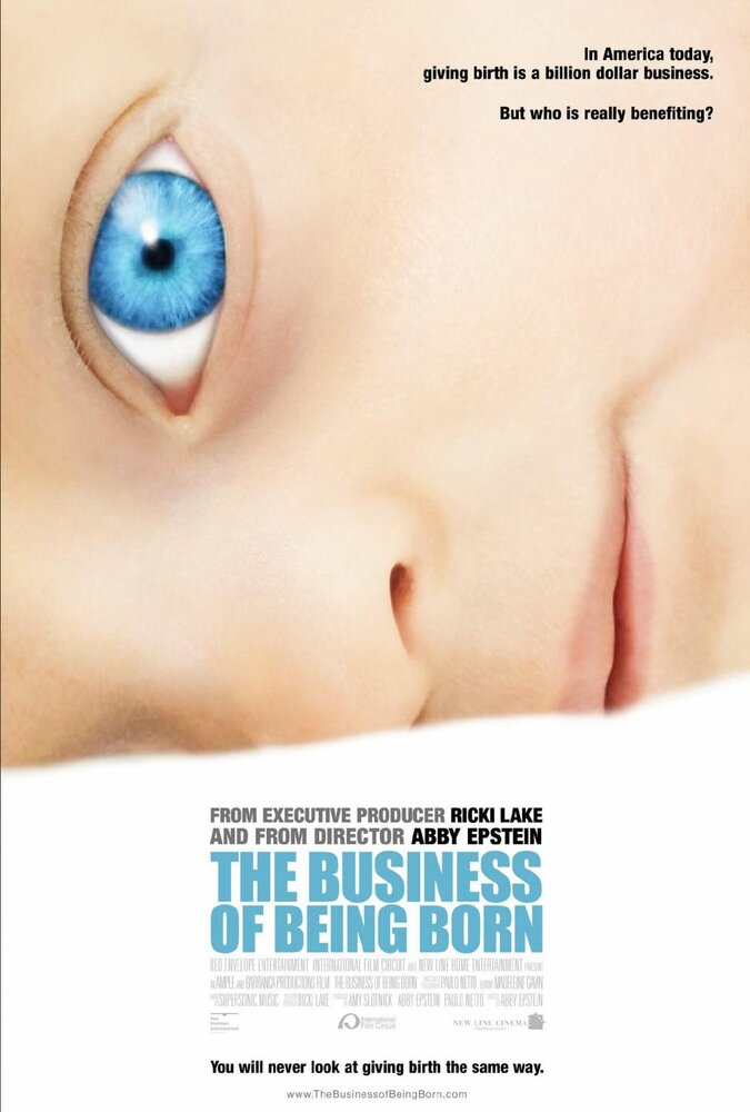 The Business of Being Born (2008)