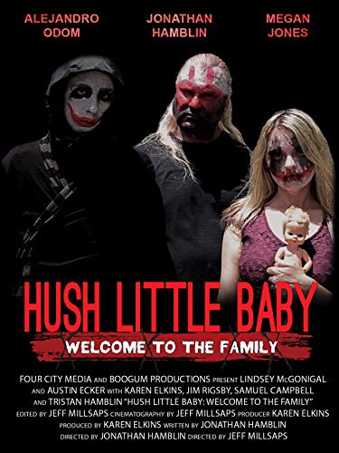 Hush Little Baby Welcome To The Family (2018)