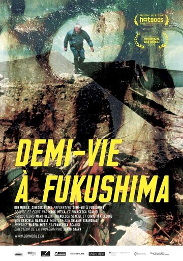 Demi-vie à Fukushima (2016)